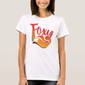 Foxy-Text auf T - Shirt (Vorderseite)