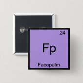 Fp - Facepalm Funny Element Meme Chemistry T-Shirt Button (Vorne & Hinten)
