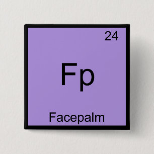 Fp - Facepalm Funny Element Meme Chemistry T-Shirt Button
