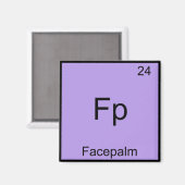 Fp - Facepalm Funny Element Meme Chemistry T-Shirt Magnet (Vorderseite/Rückseite)