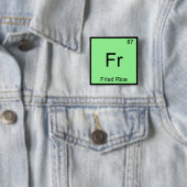 Fr - Frice Funny Chemistry Element Symbol T-Shirt Button (Beispiel)