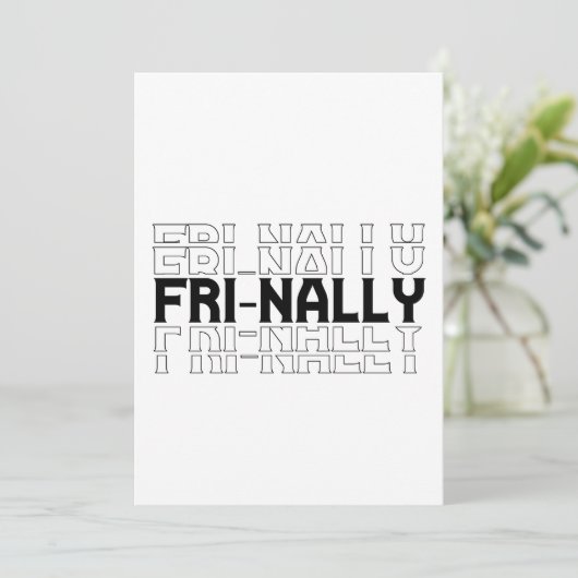 Fr-nally Funny Lässig Friday Weekend Party Geschen Einladung (Stehend Vorderseite)