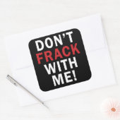 Frack nicht mit mir! - Aufkleber auf dem Platz (6/ (Umschlag)