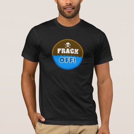 FRACK WEG! - T-Shirt (Vorderseite)
