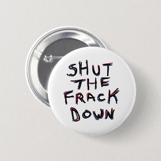 Fracking Button (Vorne & Hinten)