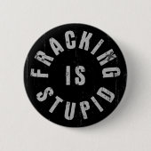 Fracking ist dumm button (Vorderseite)