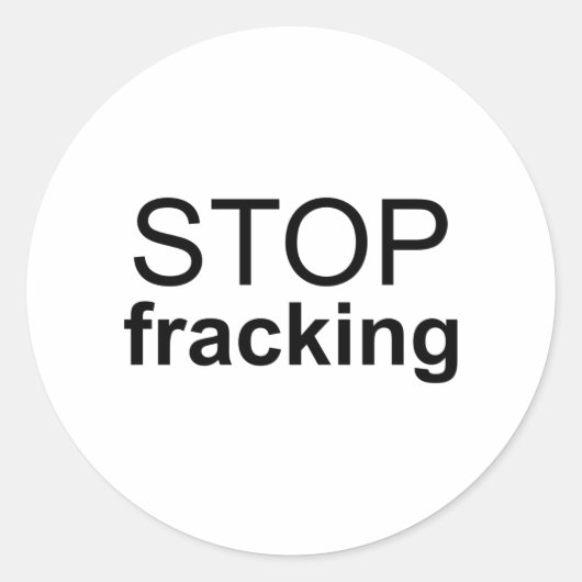 Fracking Runder Aufkleber (Vorderseite)