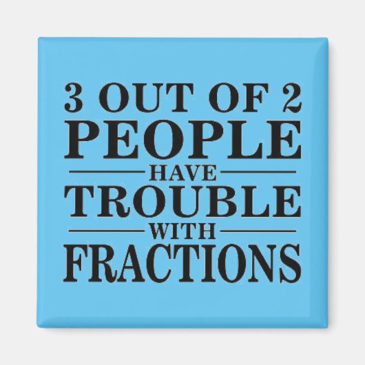 Fractions Witz Magnet (Vorne)