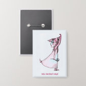 Frag, aber hör nicht auf button (Vorderseite/Rückseite)