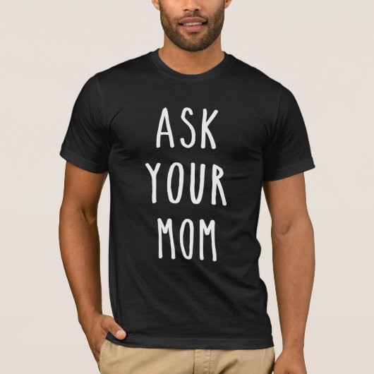FRAG DEINE MAMA - VATER TSHIRT - VATER TSHIRT (Vorderseite)