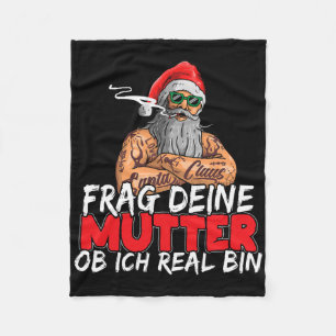 Frag deine Mama, wenn ich echt lustig bin Boss d S Fleecedecke
