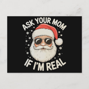 Frag deine Mutter, ob ich der echte Weihnachtsmann Feiertagspostkarte