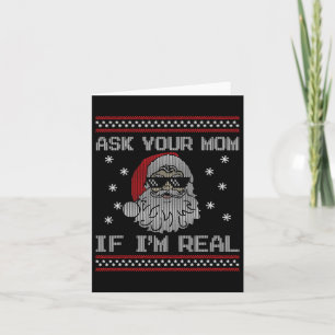 Frag deine Mutter, ob ich der echte Weihnachtsmann Karte
