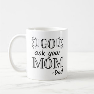 Frag Deine Mutter - Papa Kaffeetasse