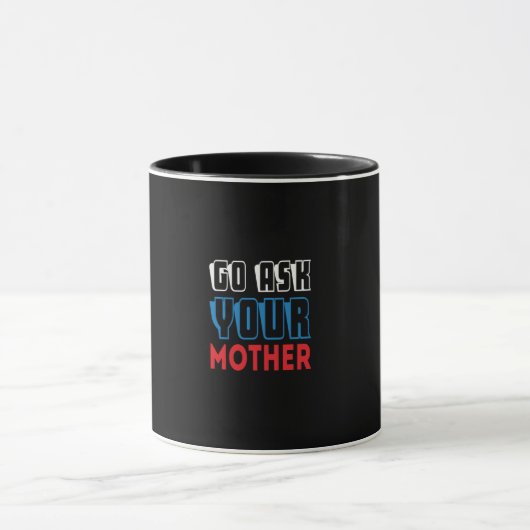 frag deine Mutter Tasse (Zentrum)