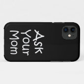 Frag deiner Mutter Case-Mate iPhone Hülle (Rückseite (Horizontal))
