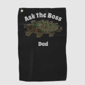 Frag der Boss Vater Alligator Snapping Turtle Golfhandtuch (Vorderseite)