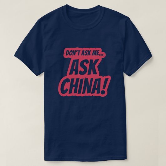 Frag der China T-Shirt (Design vorne)