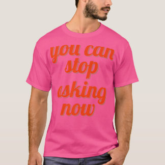 Frag einer Ironischen Schwangerschaft, die Eltern  T-Shirt