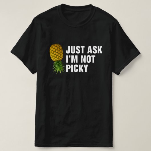 Frag einfach nicht picky T-Shirt (Design vorne)