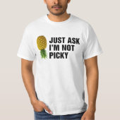 Frag einfach nicht picky T-Shirt (Vorderseite)