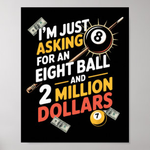 Frag für acht Ball Billiard Player Sportspiel Poster