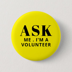 Frag-Gelben-Freiwilligenknopf Button
