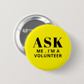 Frag-Gelben-Freiwilligenknopf Button (Vorne & Hinten)
