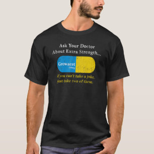 Frag Ihres Arztes über das Wachstum von Extra-Stär T-Shirt