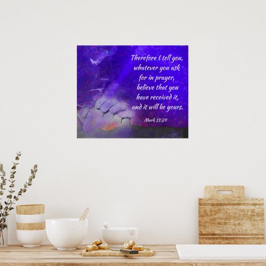Frag im Gebet Mark 11:24 Bibelverse Poster (Küche)