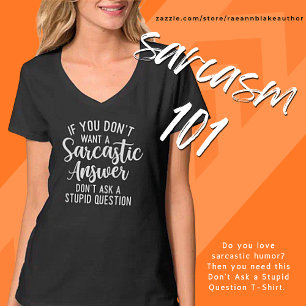 Frag keinen stupiden Fragen-T - Shirt