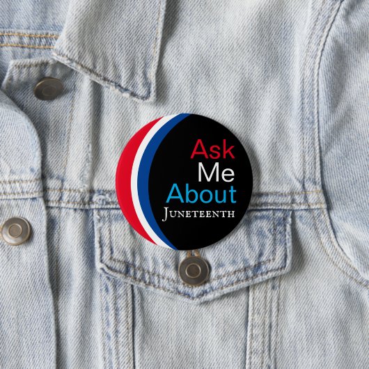 Frag Me About Juneteenth Button (Beispiel)