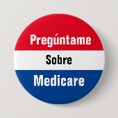 Frag Me About Medicare Button (Spanisch) (Vorderseite)