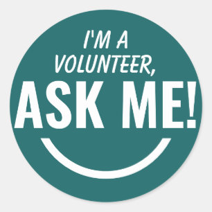 Frag Me Aquamarin Green Volunteer Abzeichen Runder Aufkleber