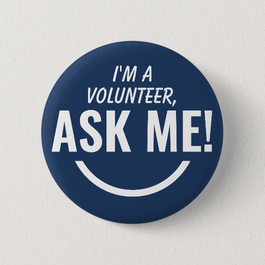 Frag Me Blue Volunteer Abzeichen Pinback Button (Vorderseite)