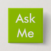 Frag Me Button für Business, School, Freiwillige