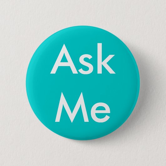 Frag Me Button für Volunteers Aqua (Vorderseite)