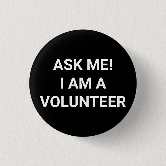 Frag Me Ich bin ein Volunteer Button-Taste Button (Vorderseite)