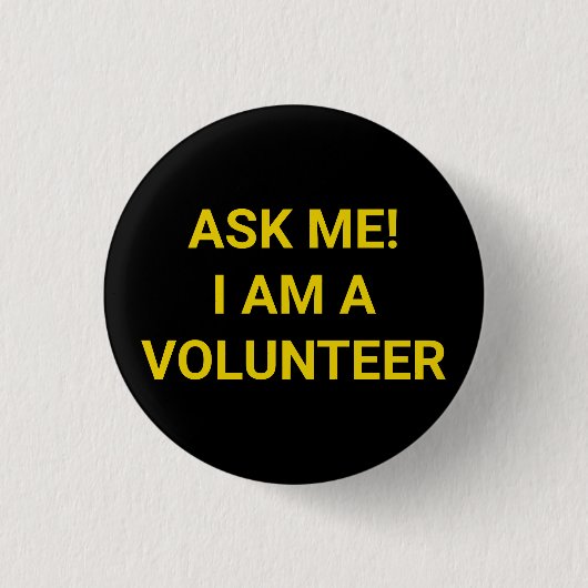 Frag Me Ich bin ein Volunteer Button-Taste Button (Vorderseite)