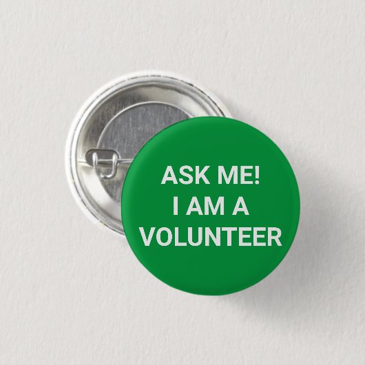 Frag Me Ich bin ein Volunteer-Grün-Weiß-Button-Tas Button (Vorne & Hinten)