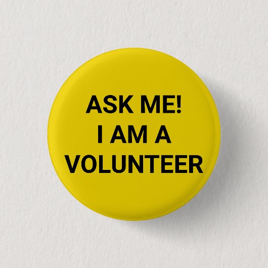 Frag Me Ich bin ein Volunteer, schwarz-gelbe Butto Button (Vorderseite)