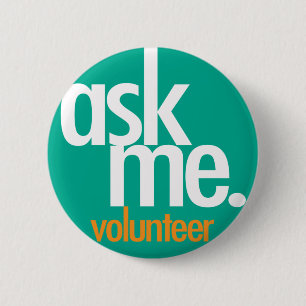 Frag mich. Grüner Freiwilligen-Button Button