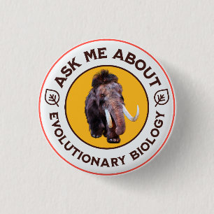 Frag mich nach Evolutionsbiologie Wollhaarmammut Button