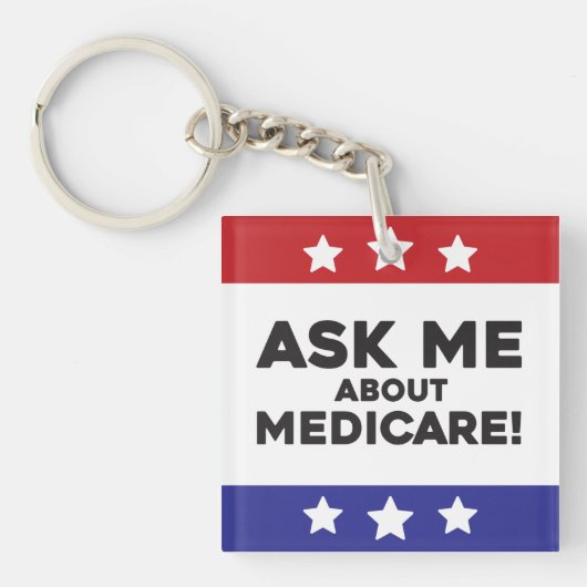 Frag mich nach Medicare-Schlüsselanhänger Schlüsselanhänger (Vorderseite)