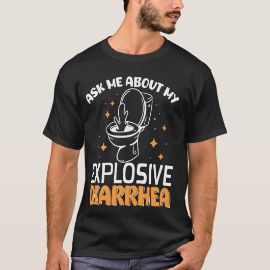 Frag mich nach meinem explosiven Durchfall T-Shirt (Vorderseite)