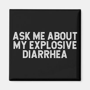 Frag mich nach meinem explosiven Durchfall Vintage Magnet
