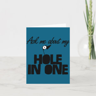 Frag mich nach meinem Hole-in-One lustiger Golf Karte