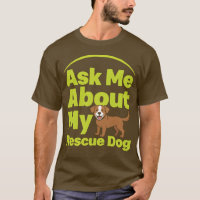 Frag mich nach meinem Rettungshund Lustiger Hunde