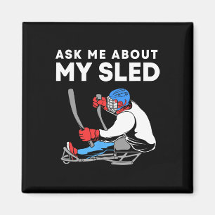 Frag mich nach meinem Schlitten Lustiger Sledge-Ho Magnet