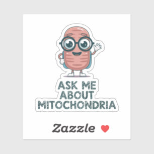 Frag mich nach Mitochondrien – Lustige Biologie-Wi Aufkleber